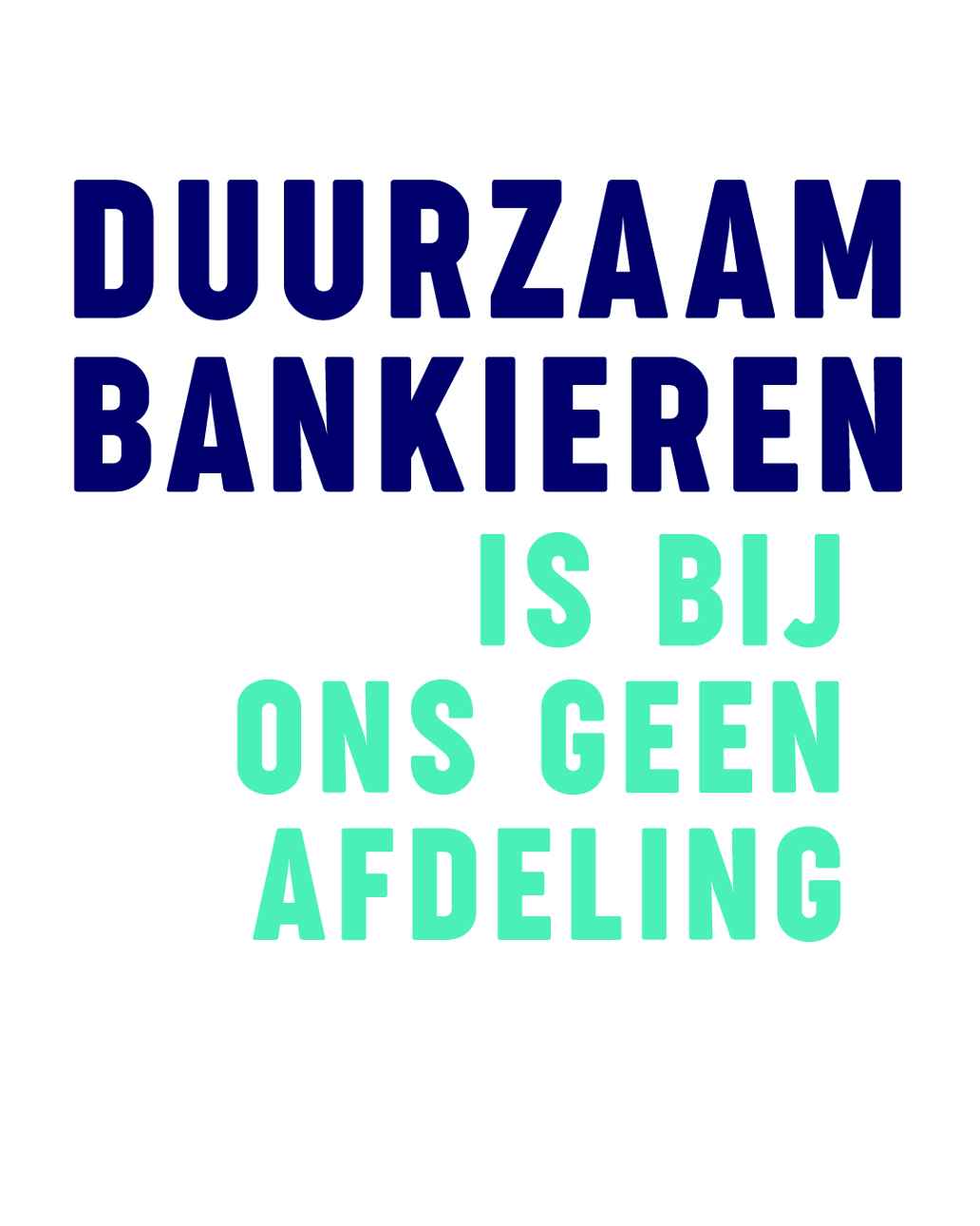 Duurzaam bankieren is bij ons geen afdeling